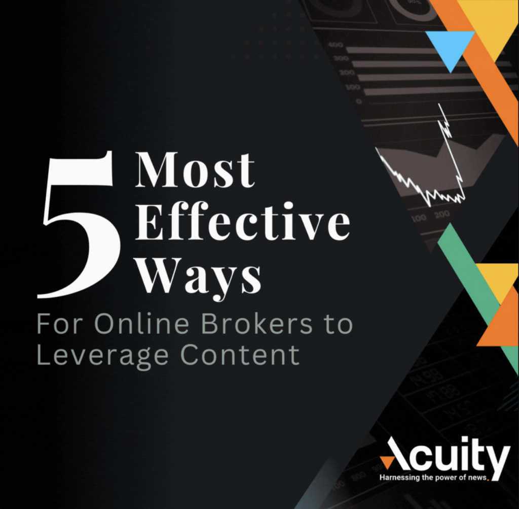 5 Most Effective Ways Online Brokers Can Leverage Content